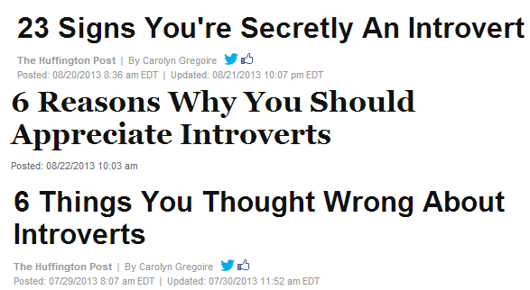 Alright, I'll stop chaining up introverts in my basement, Huffington Post. Just... shut up.